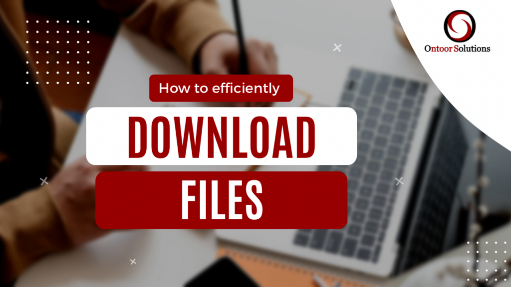 Efficiently File Download in Oracle APEX | Ontoor Solutions