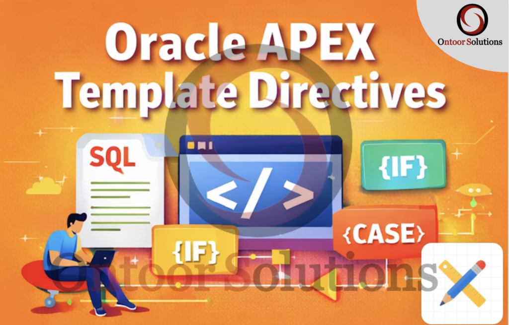 Oracle APEX Template Directives